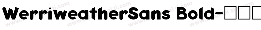 WerriweatherSans Bold字体转换